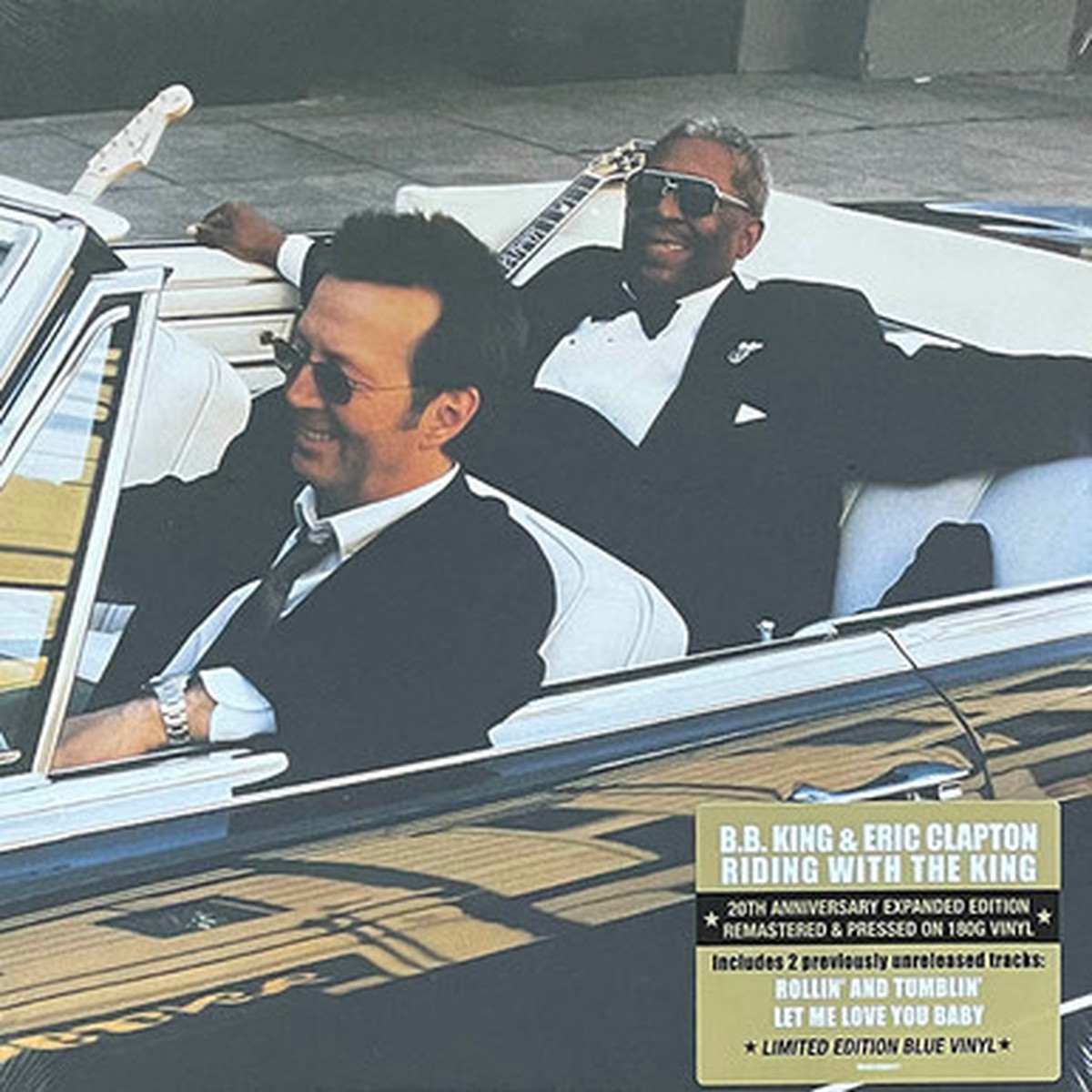 B.B. King & Eric Clapton - Riding With The King (2LP) - 180g Blue Vinyl - 20th Anniversary Expanded Edition