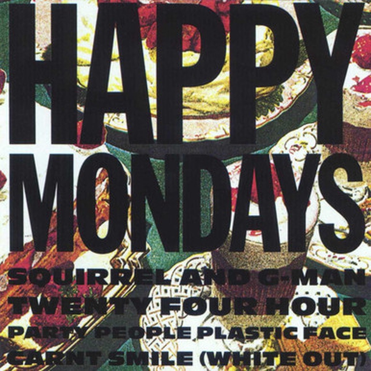 Happy Mondays - Squirrel And G - Man Twenty Four Hour Party People Plastic Face Carnt Smile (White Out) (LP)