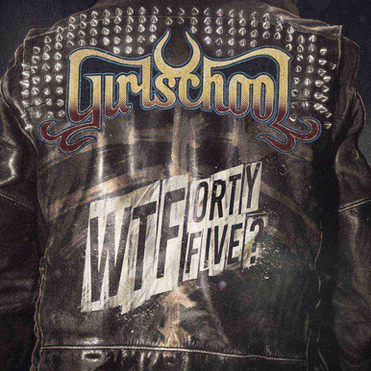 Girlschool - WTFortyFive? (LP)