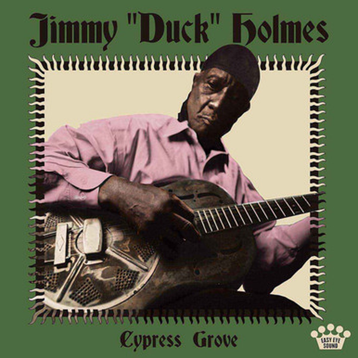 Jimmy "Duck" Holmes - Cypress Grove (LP)