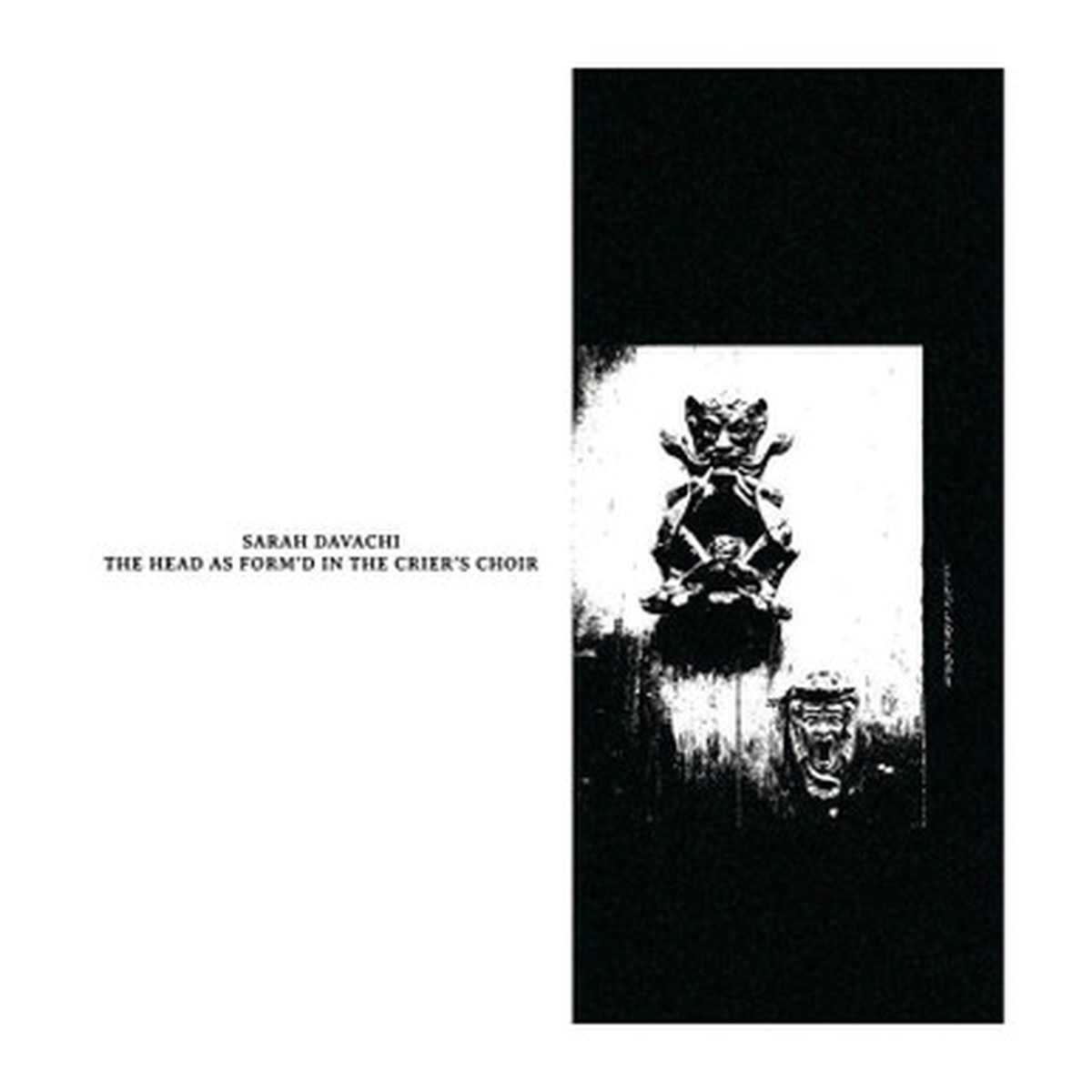 Sarah Davachi - The Head As Formd In The Criers Choir (LP)