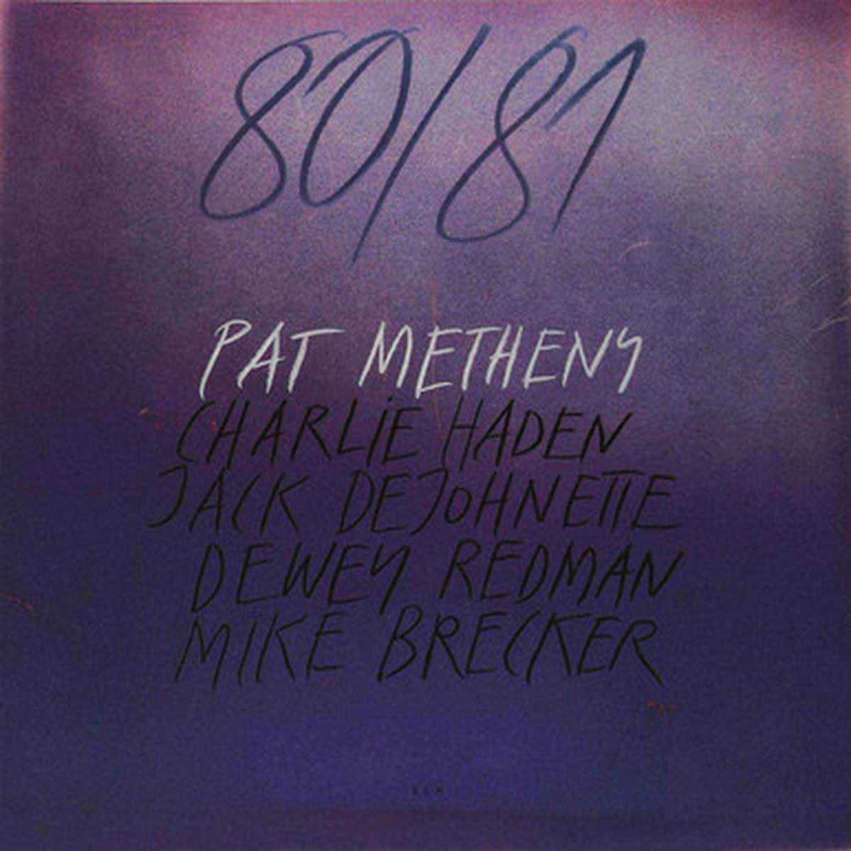 Pat Metheny, Charlie Haden, Jack DeJohnette, Dewey Redman, Mike Brecker - 80/81 (2LP)
