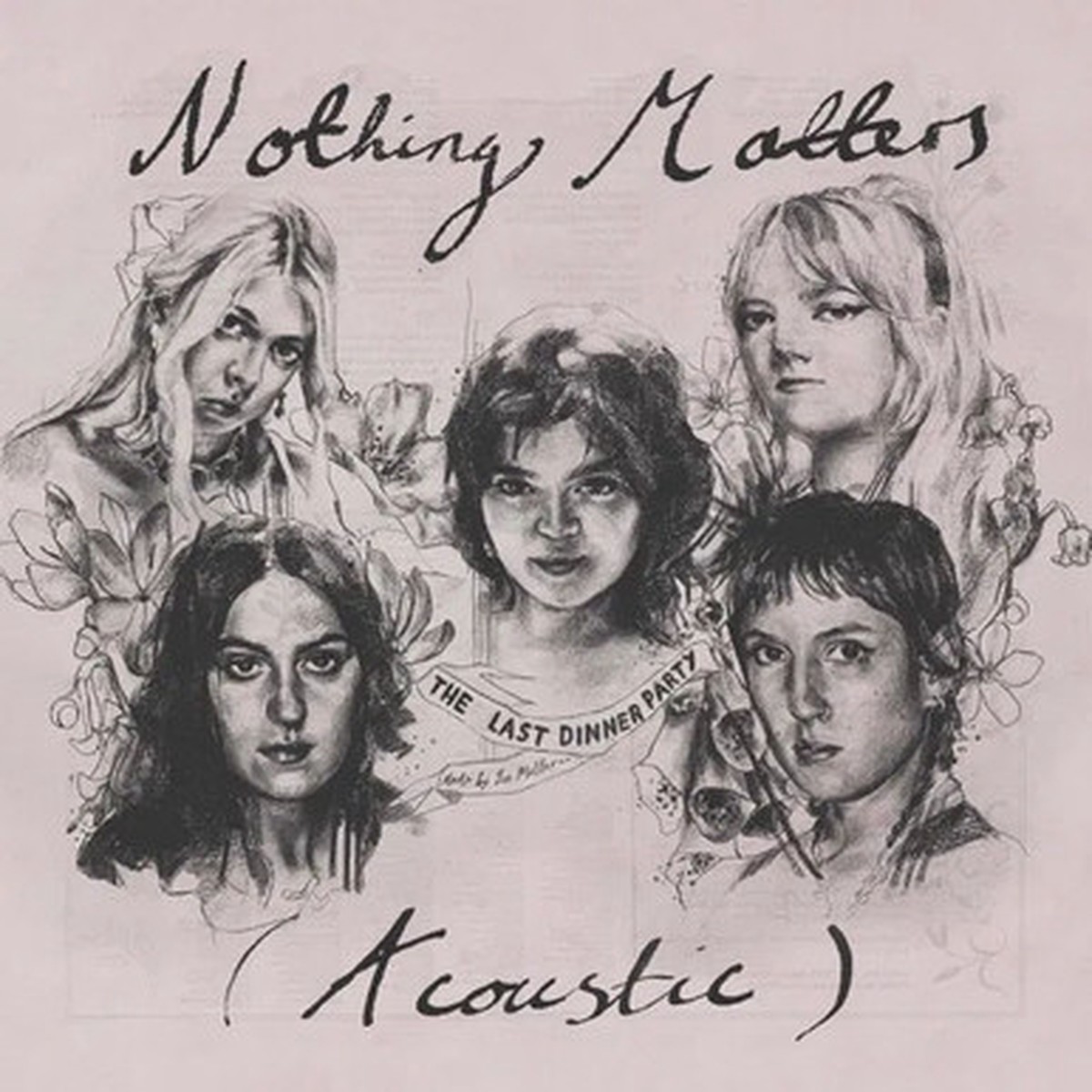 The Last Dinner Party - Nothing Matters (7") - 45RPM Crystal Clear Vinyl