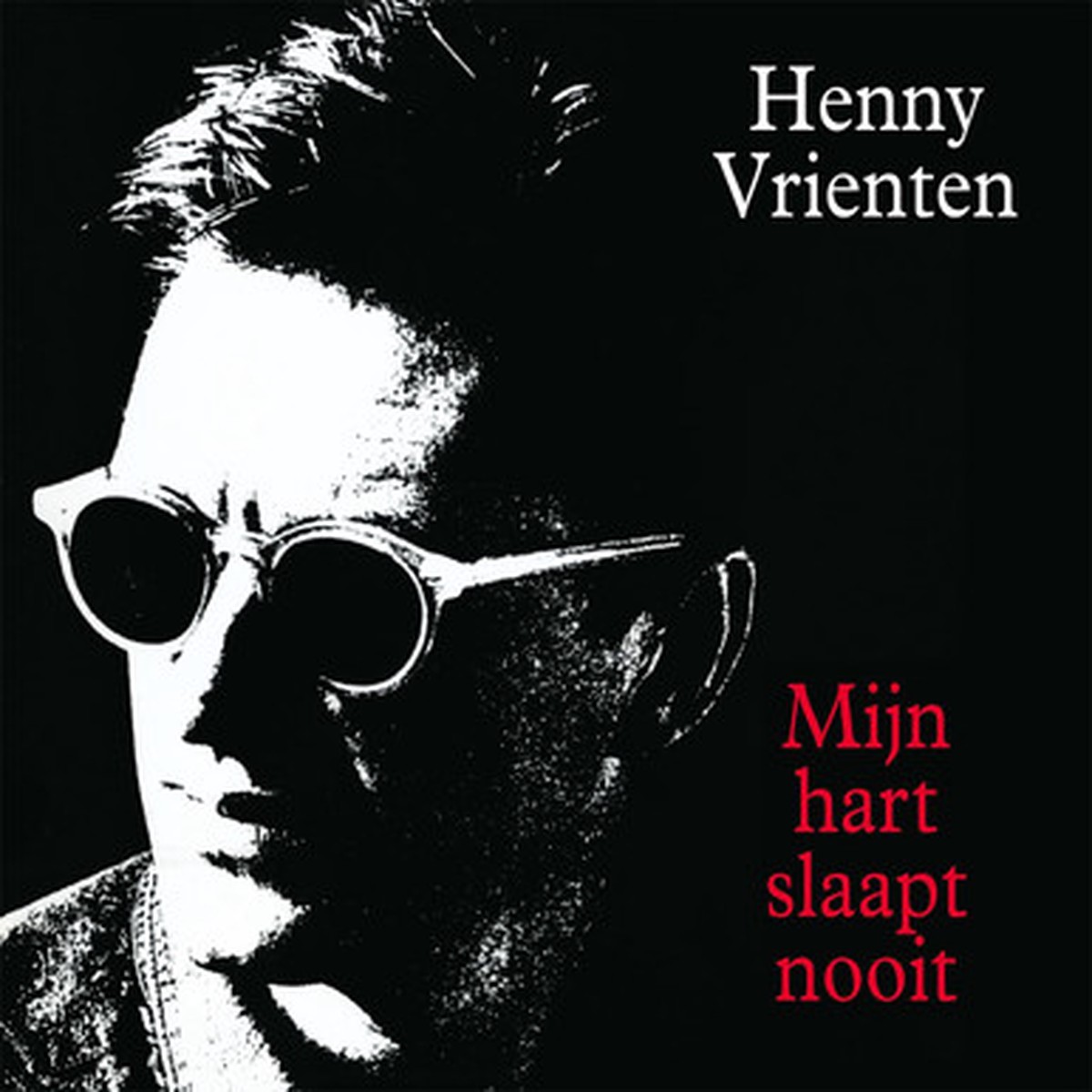 Henny Vrienten - Mijn Hart Slaapt Nooit (LP) - Numbered Limited Edition Red Transparent Vinyl