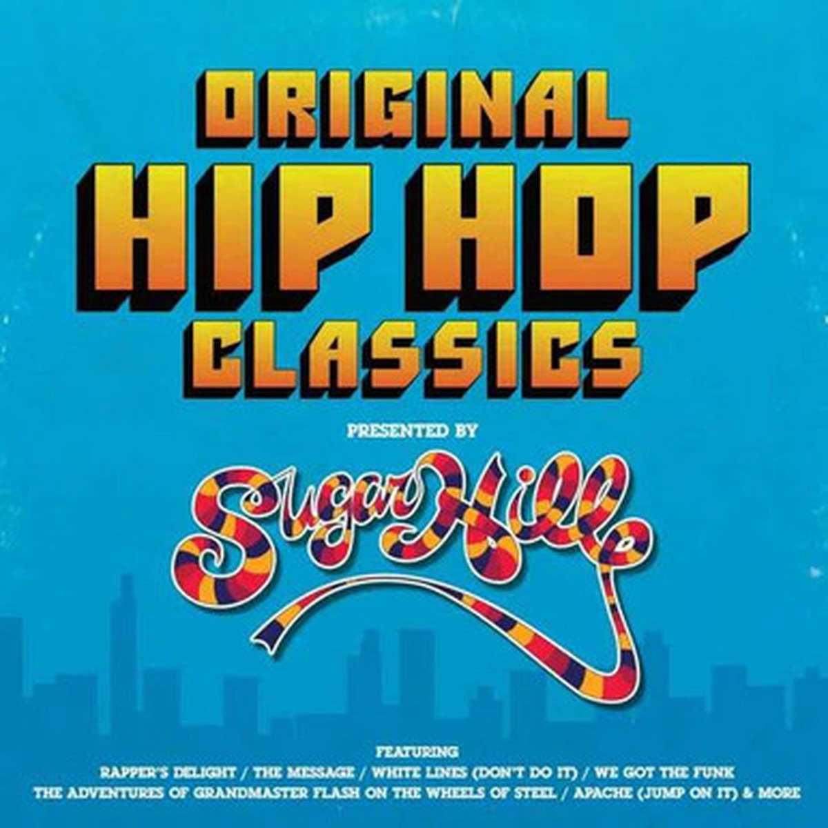 Various - Original Hip Hop Classics (Presented By Sugarhill) (2LP)