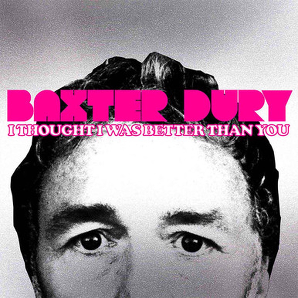 Baxter Dury - I Thought I Was Better Than You (LP)