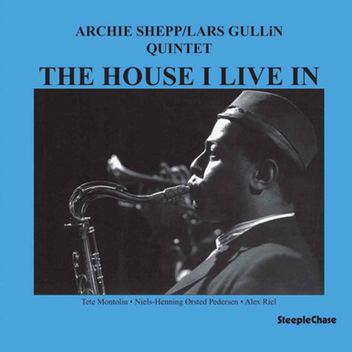 Archie Shepp/Lars Gullin Quintet - The House I Live In (LP)