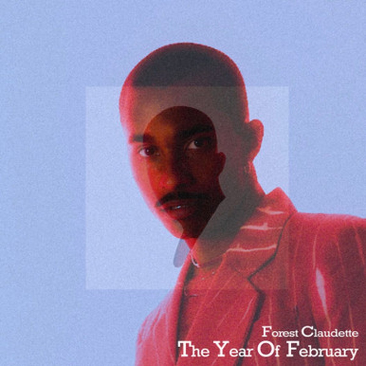 Forest Claudette - The Year Of February (EP)