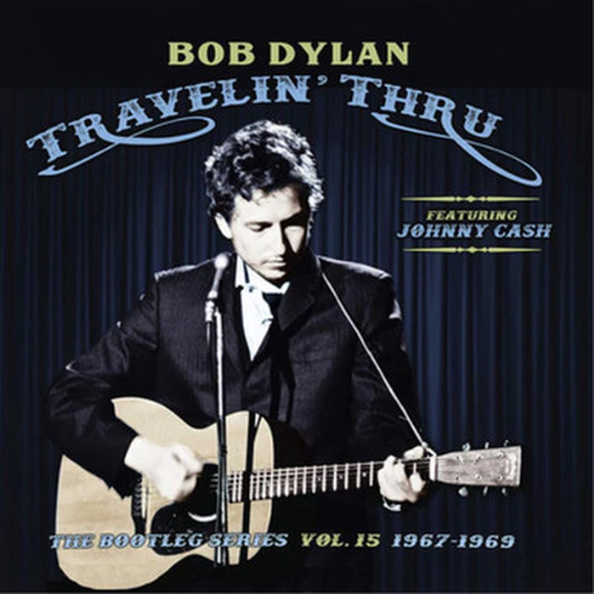 Bob Dylan Featuring Johnny Cash - Travelin' Thru (The Bootleg Series Vol. 15 1967 - 1969) (3LP)