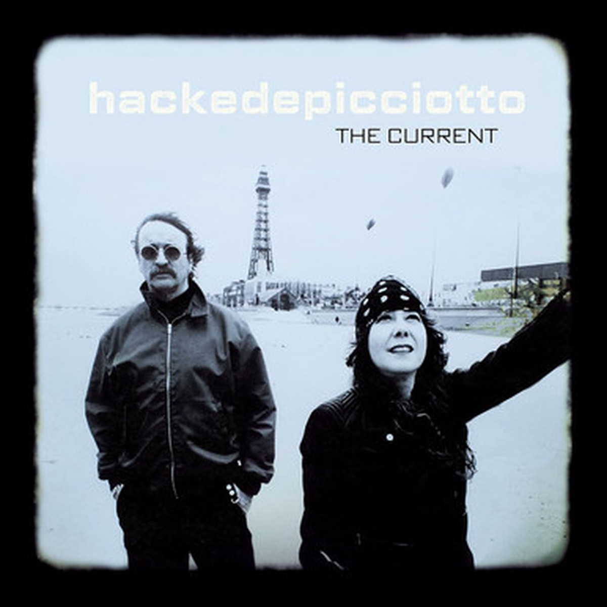 hackedepicciotto - The Current (LP)