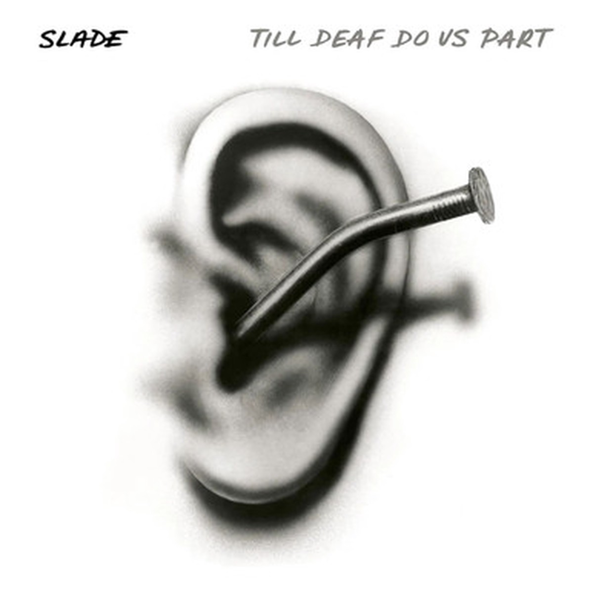 Slade - Till Deaf Do Us Part (LP) - White & Black Splatter Vinyl
