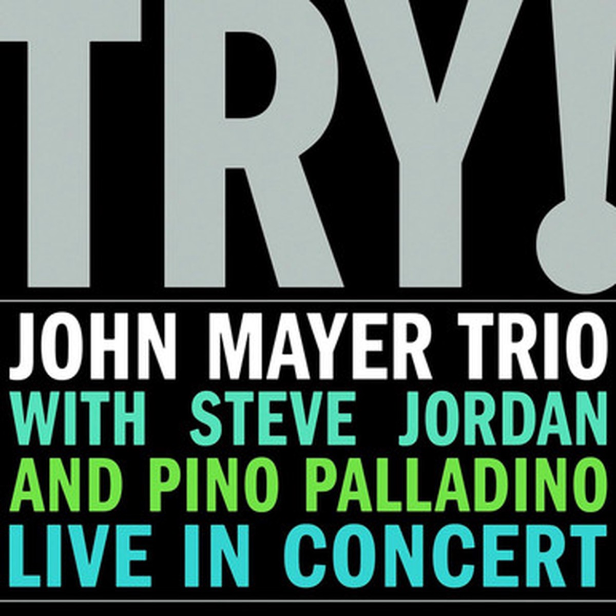 John Mayer Trio - Try! (2LP)