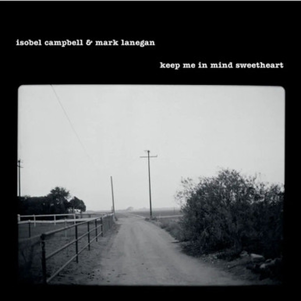Isobel Campbell & Mark Lanegan - Keep Me In Mind Sweetheart (LP) - RSD 2025