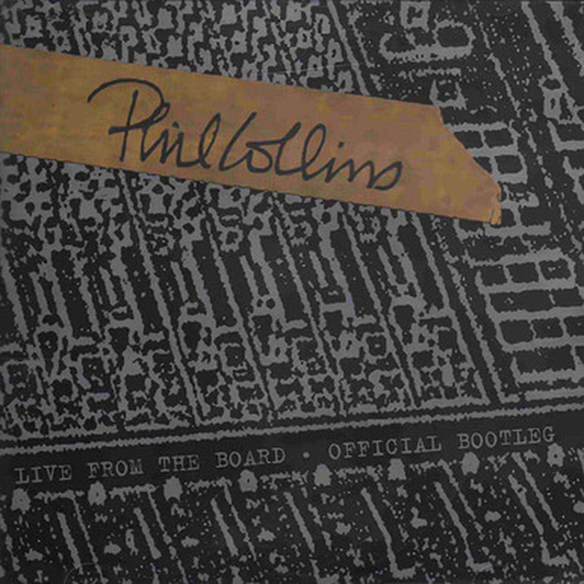Phil Collins - Live From The Board - Official Bootleg (10")