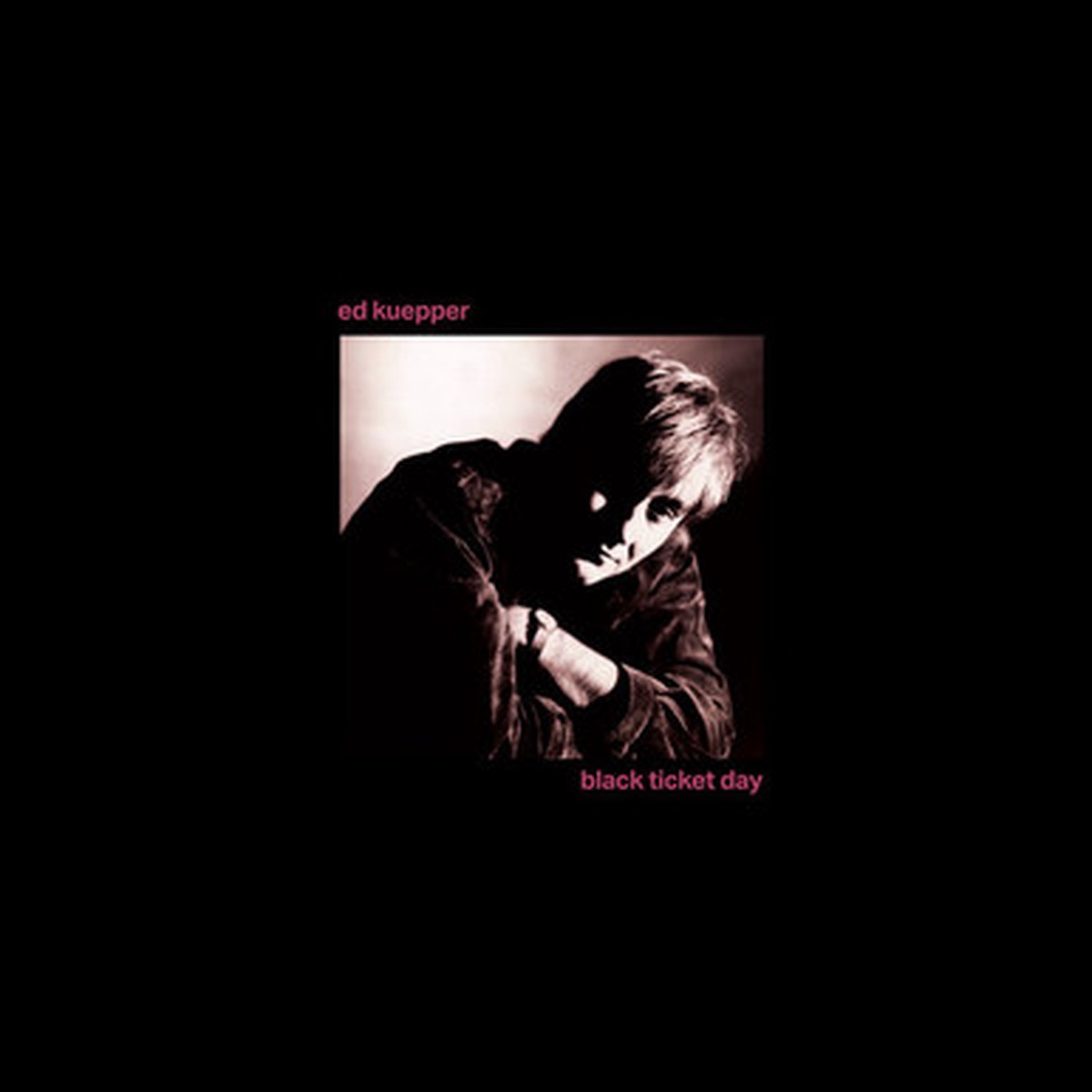 Ed Kuepper - Black Ticket Day (LP)