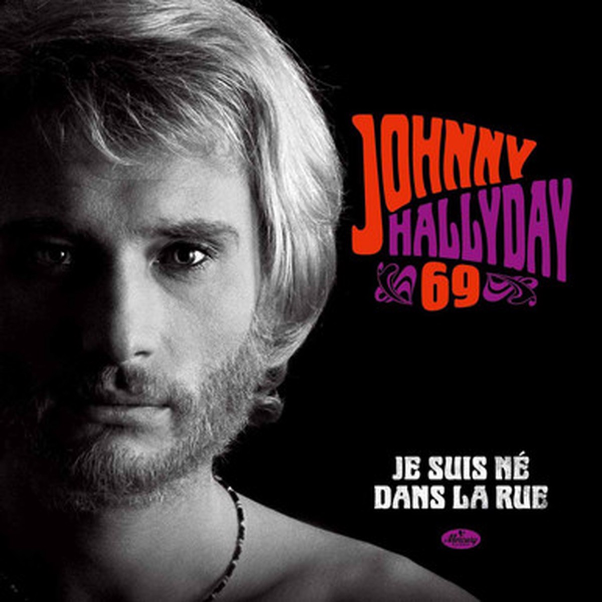 Johnny Hallyday - Je Suis Ne Dans La Rue (10") - Limited Edition