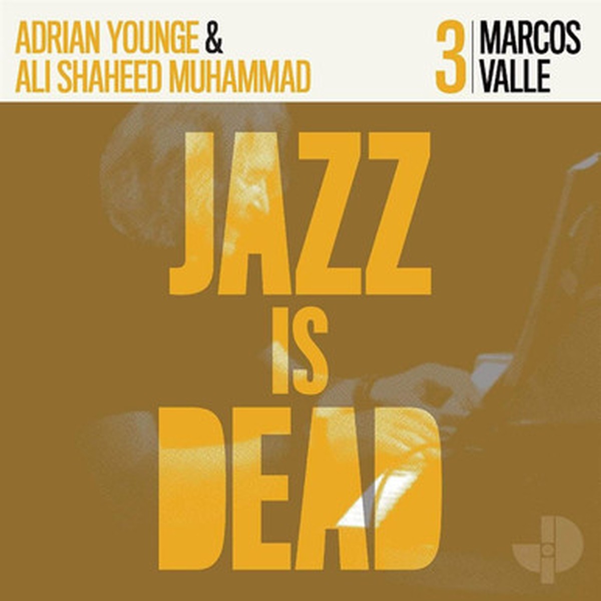 Marcos Valle / Adrian Younge & Ali Shaheed Muhammad - Jazz Is Dead 3 (LP)