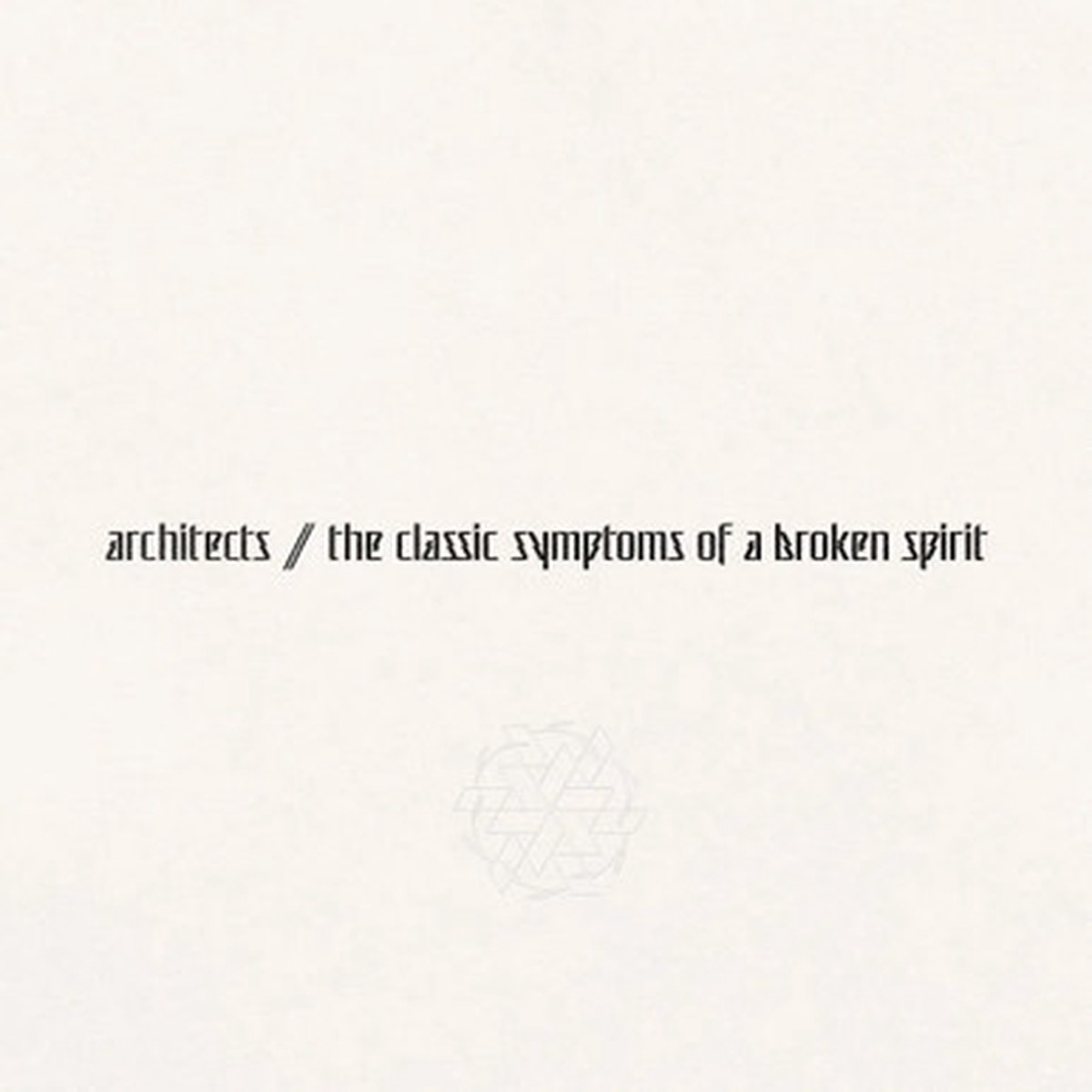 Architects - The Classic Symptoms Of A Broken Spirit (LP)