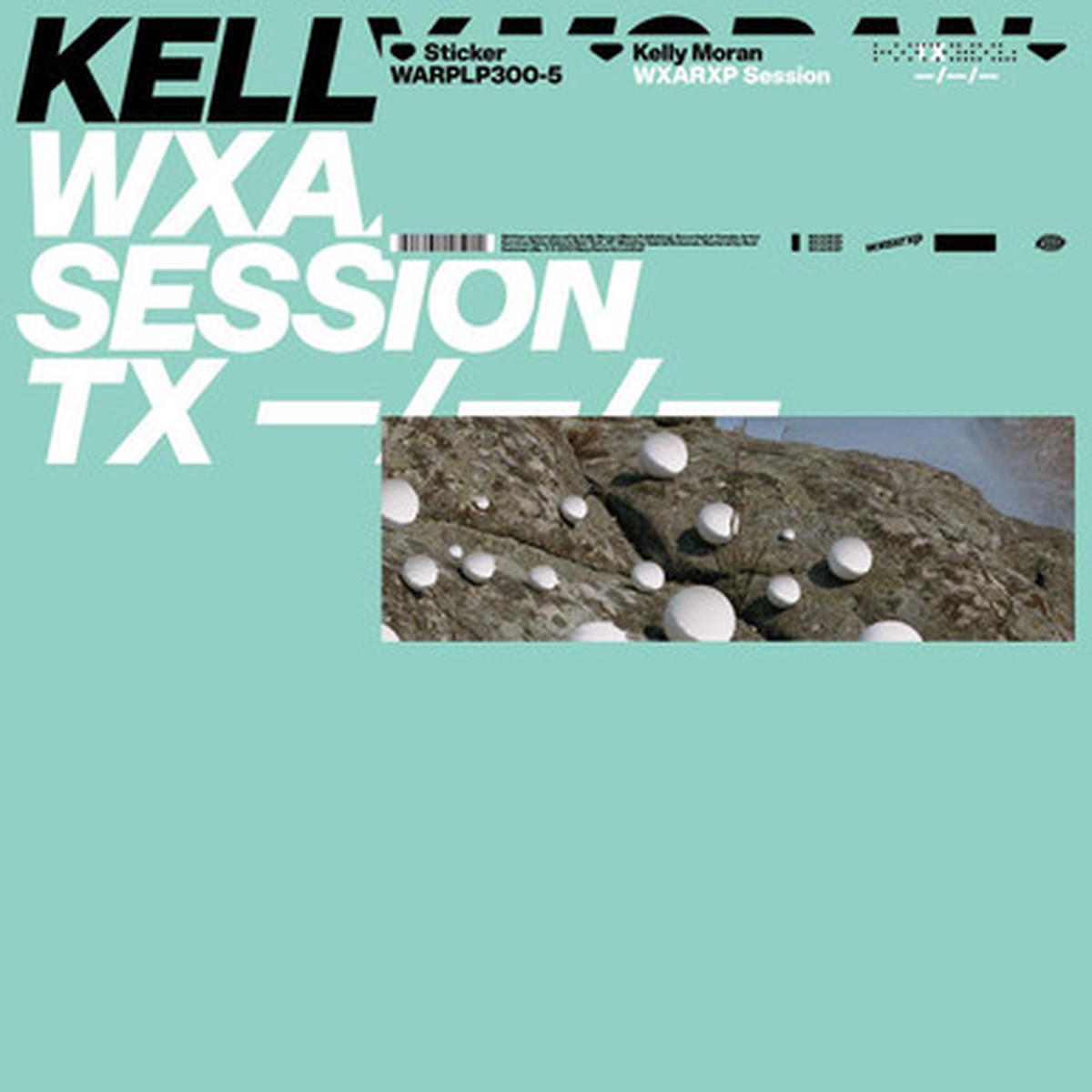 Kelly Moran - WXAXRXP Session (EP)