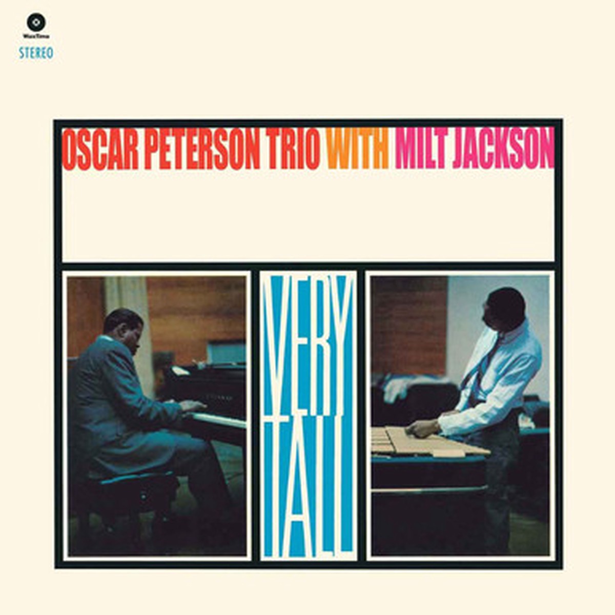 Oscar Peterson Trio With Milt Jackson - Very Tall (LP) - WaxTime Pressing