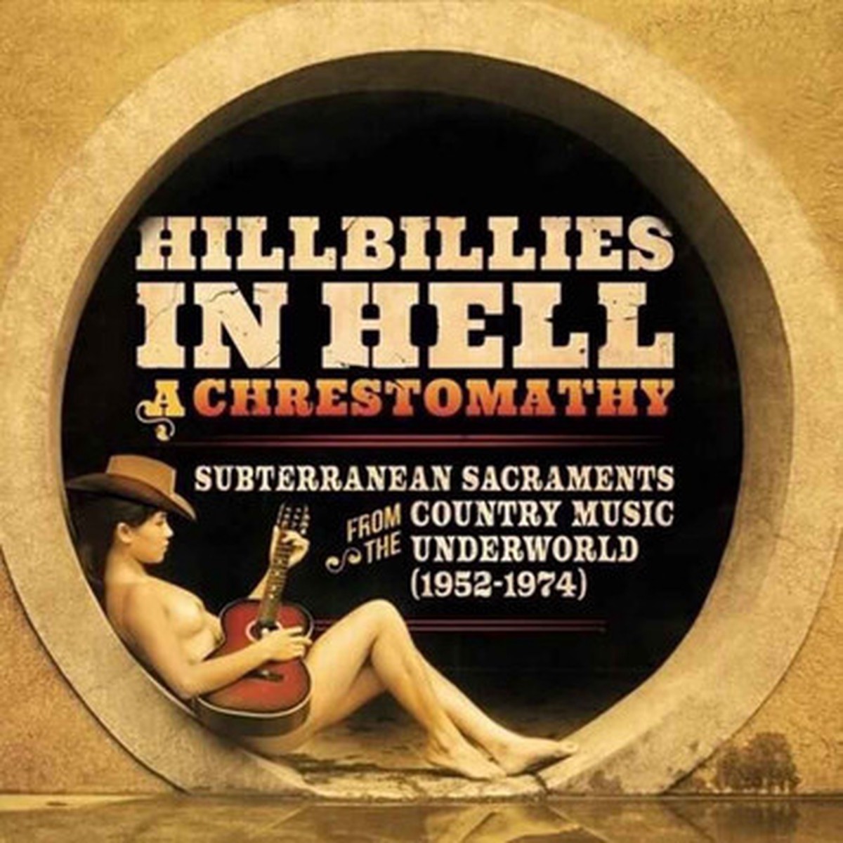 Various - Hillbillies In Hell - A Chrestomathy: Subterranean Sacraments From The Country Music Underworld (1952 - 1974) (LP)