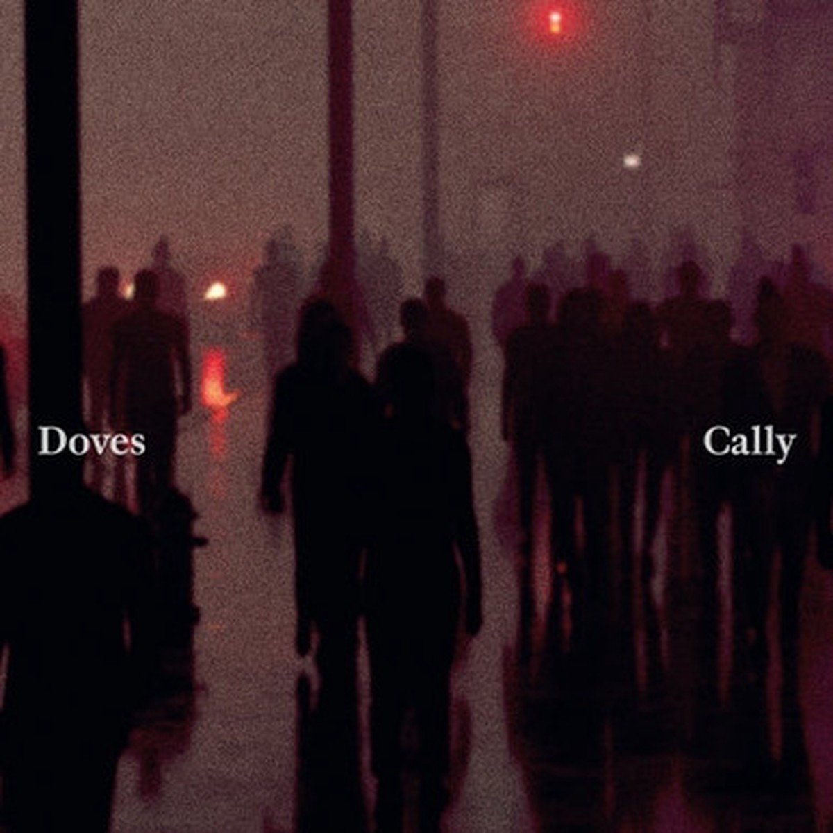 Doves - Cally / Lean Into The Wind (10") - RSD 2025 Red Vinyl