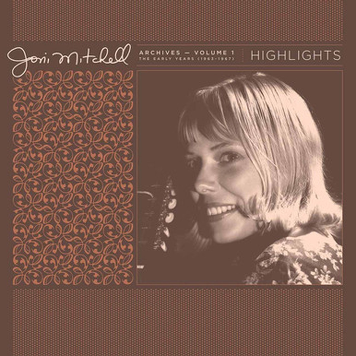 Joni Mitchell - Archives - Volume 1: The Early Years (1963 - 1967): Highlights (LP) - Limited Edition