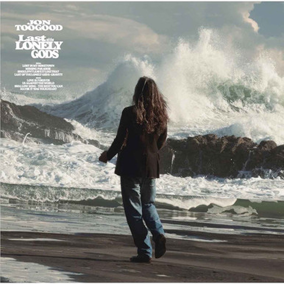 Jon Toogood - Last Of The Lonely Gods (LP)
