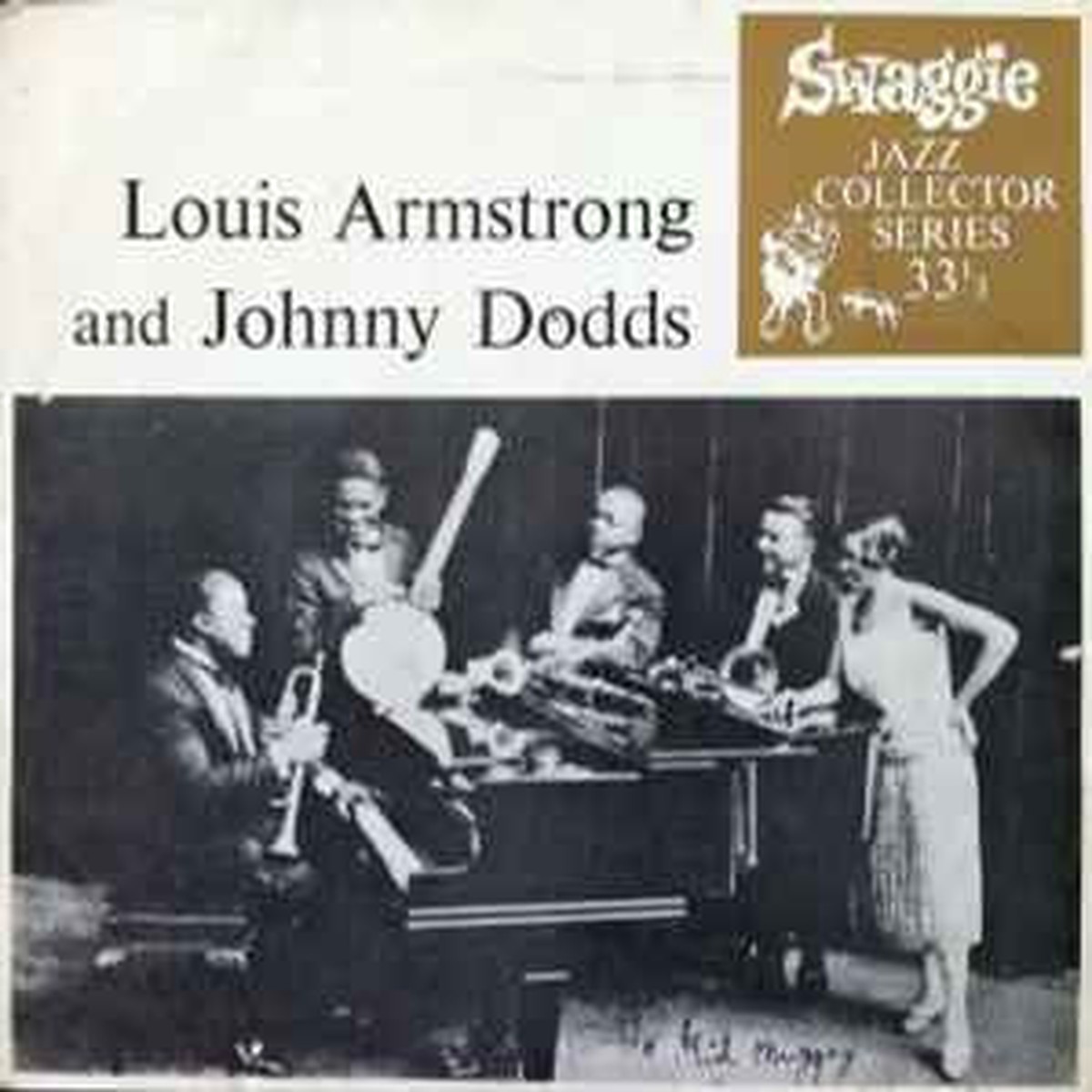 Lil's Hot Shots, Johnny Dodds Trio - Louis Armstrong and Johnny Dodds (7" Single) - VG/VG