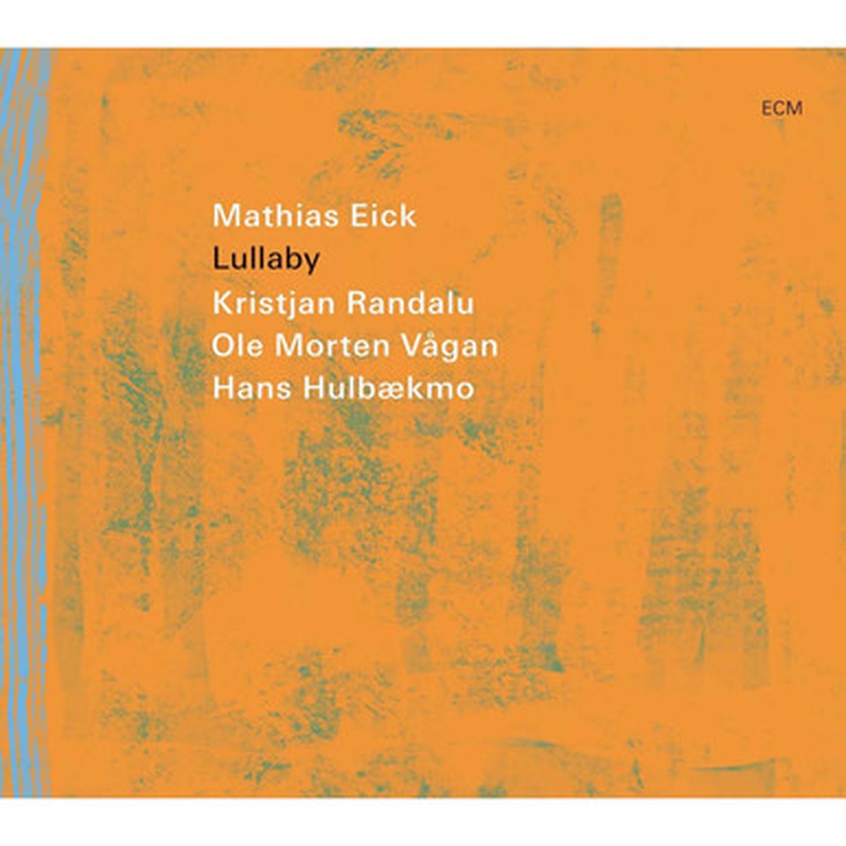 Mathias Eick, Kristjan Randalu, Ole Morten Vagan, Hans Hulbaekmo - Lullaby (LP)