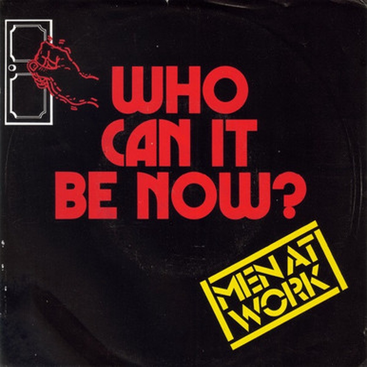 Men At Work - Who Can It Be Now? (7" Single) - 45RPM - VG/VG+