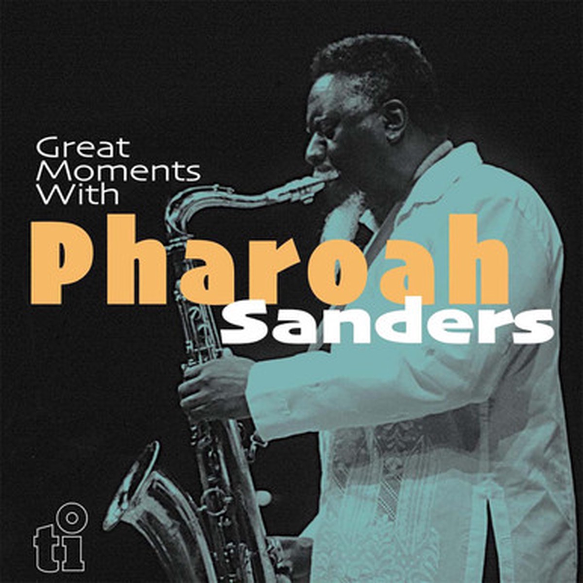 Pharoah Sanders - Great Moments With Pharoah Sanders (2LP) - Numbered Limited Edition