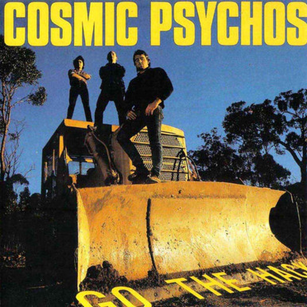 Cosmic Psychos - Go The Hack (LP) - 45RPM