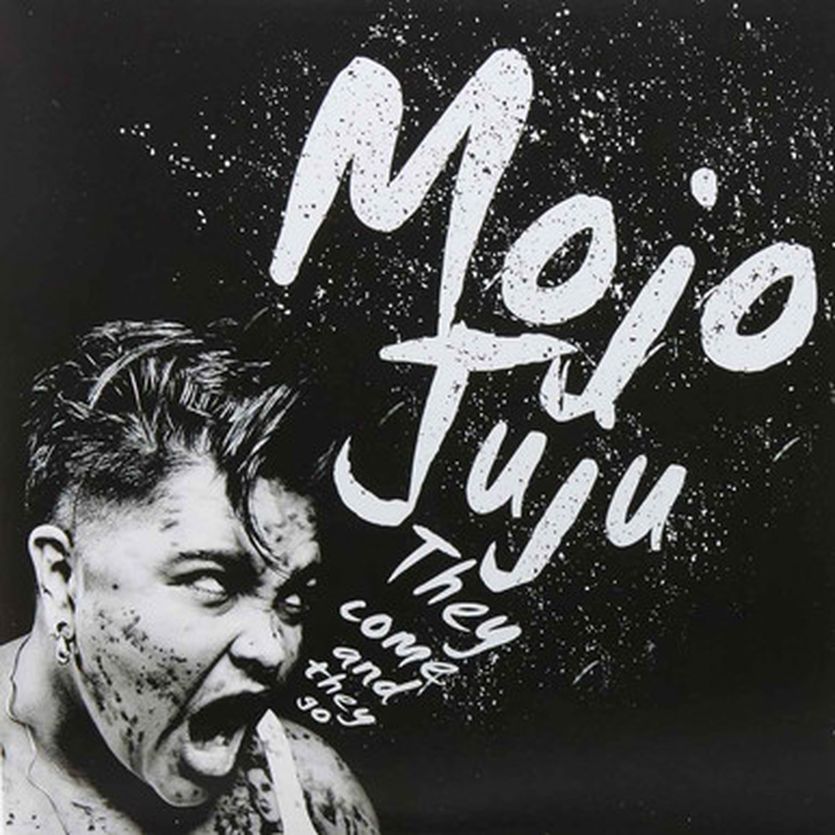 Mojo Juju - They Come And They Go (7" Single) - 45RPM
