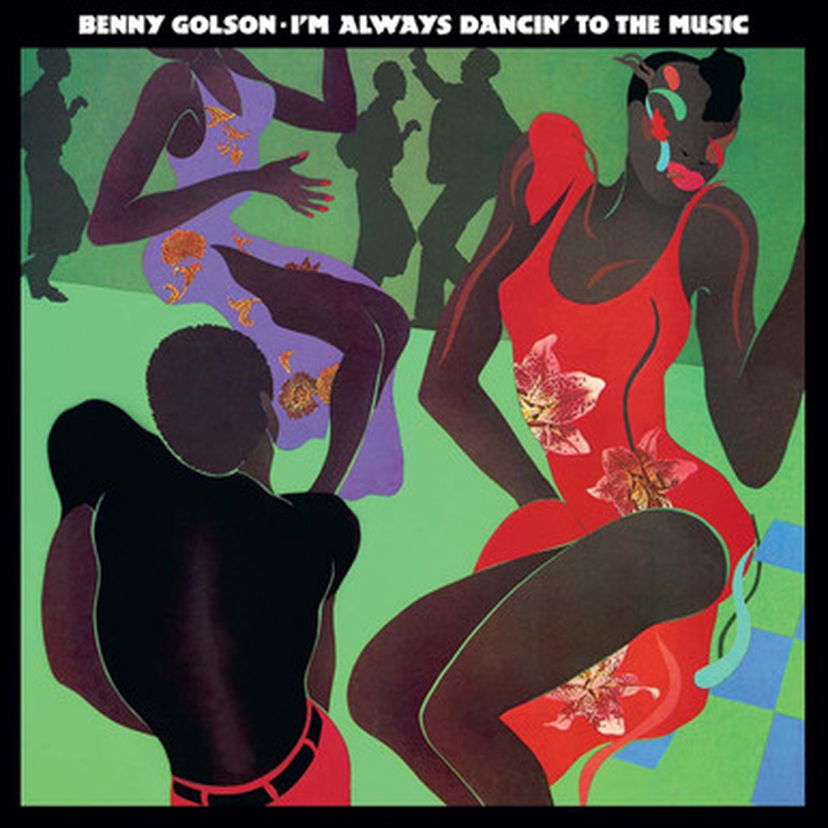 Benny Golson - I'm Always Dancin' To The Music (LP) - Light Green Vinyl