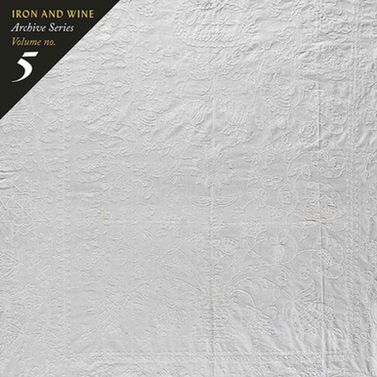 Iron And Wine - Archive Series Volume No. 5 (LP)
