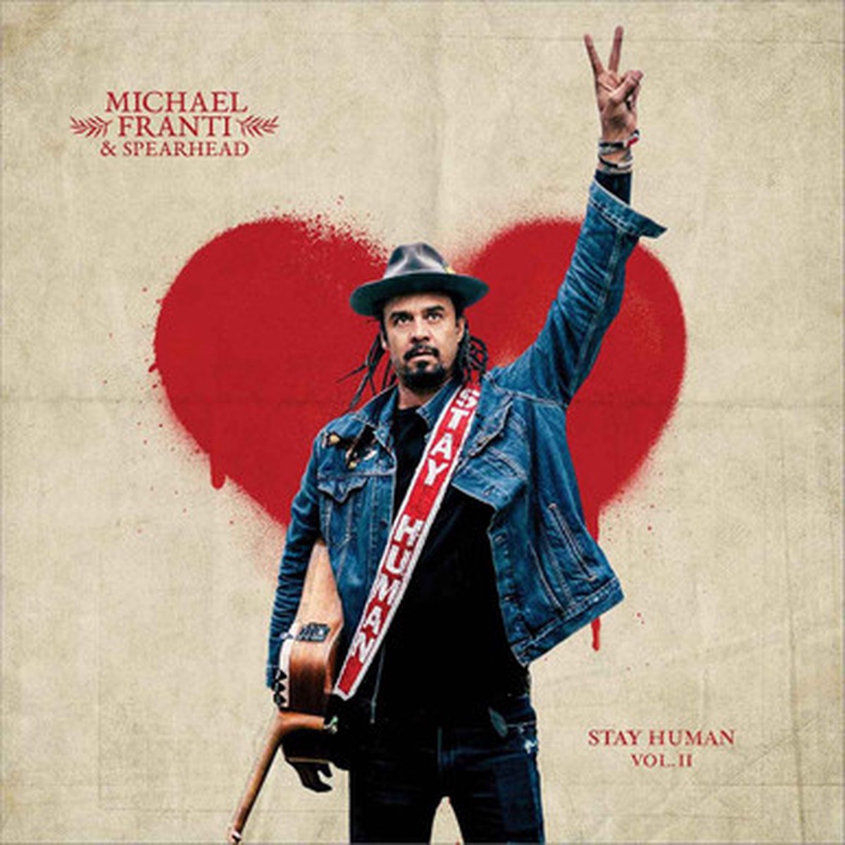Michael Franti & Spearhead - Stay Human Vol. II (2LP)