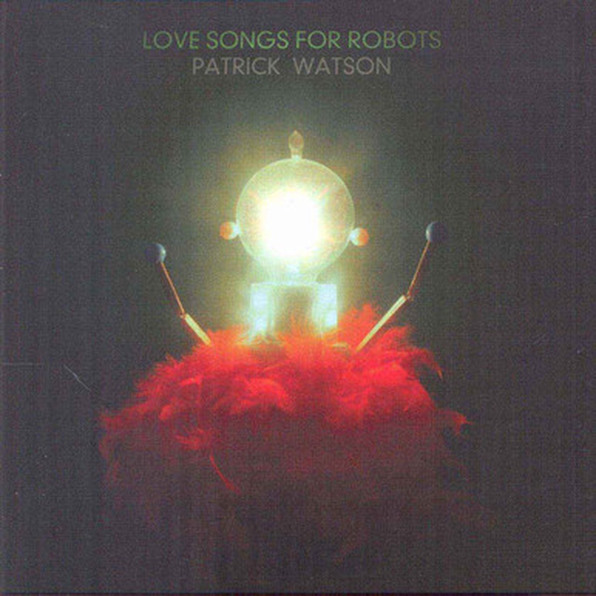 Patrick Watson - Love Songs For Robots (LP + 7") - 45RPM