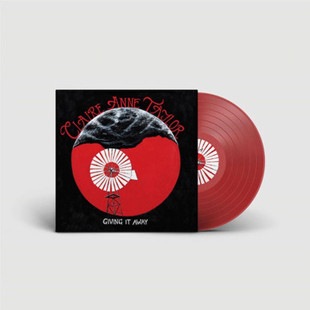 Claire Anne Taylor - Giving It Away (LP) - Red Vinyl