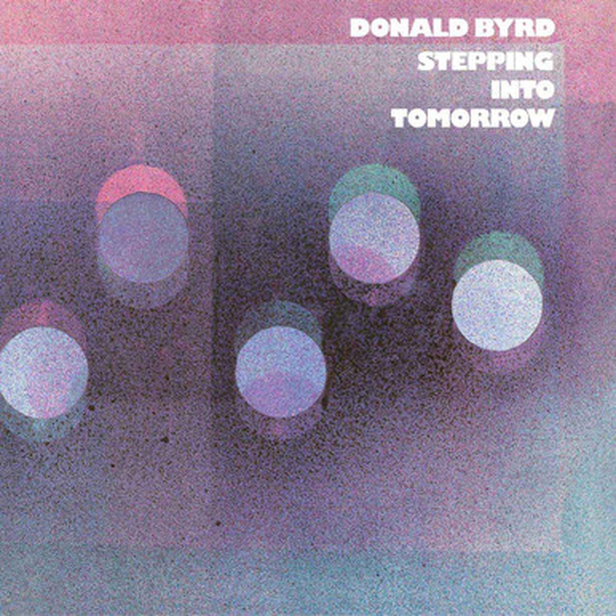 Donald Byrd - Stepping Into Tomorrow (LP)