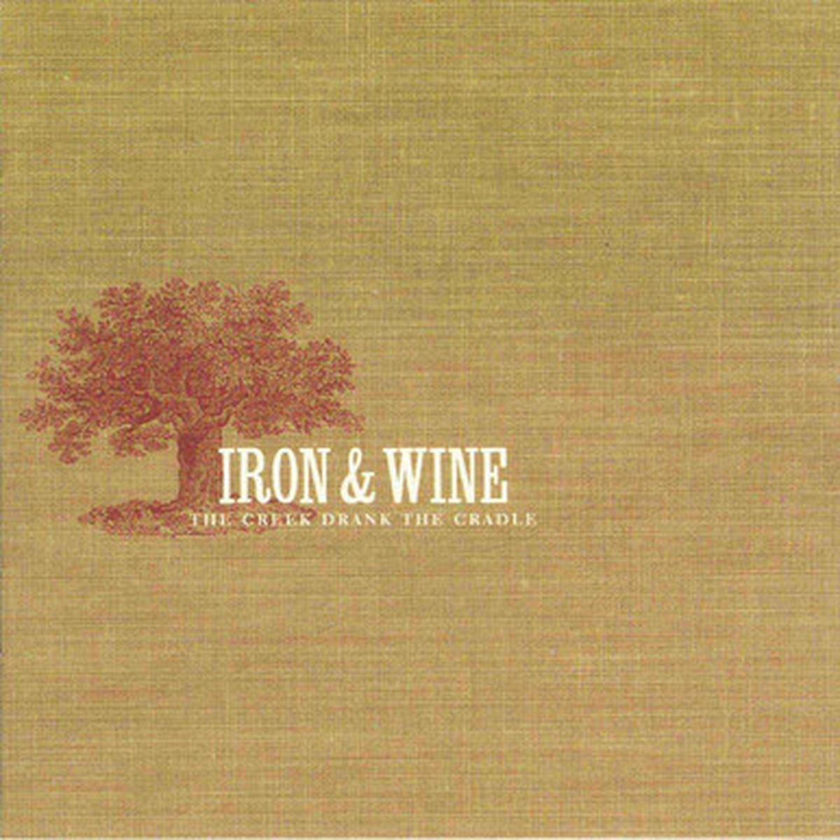 Iron And Wine - The Creek Drank The Cradle (LP)