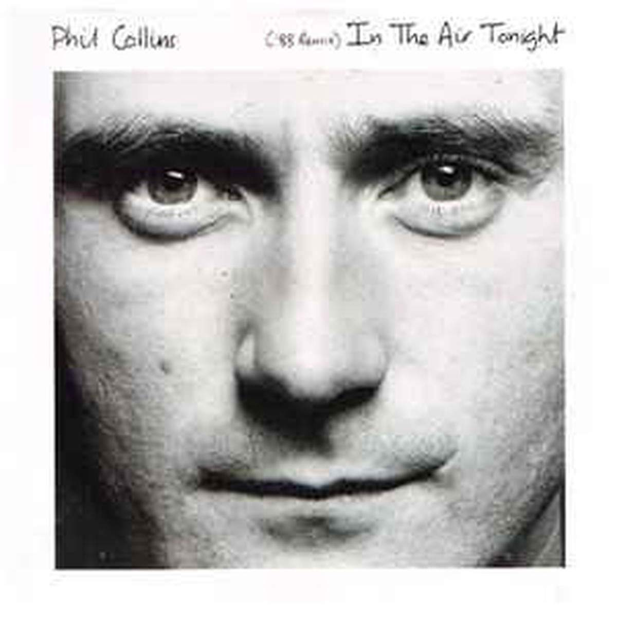 Phil Collins - In The Air Tonight (88' Remix) (7" Single) - 45RPM - VG+/EXC