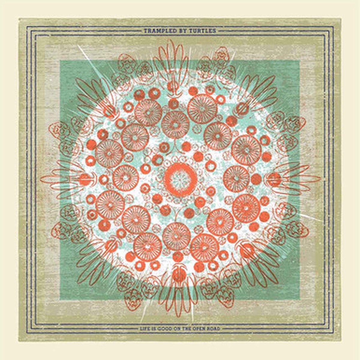 Trampled By Turtles - Life Is Good On The Open Road (LP)