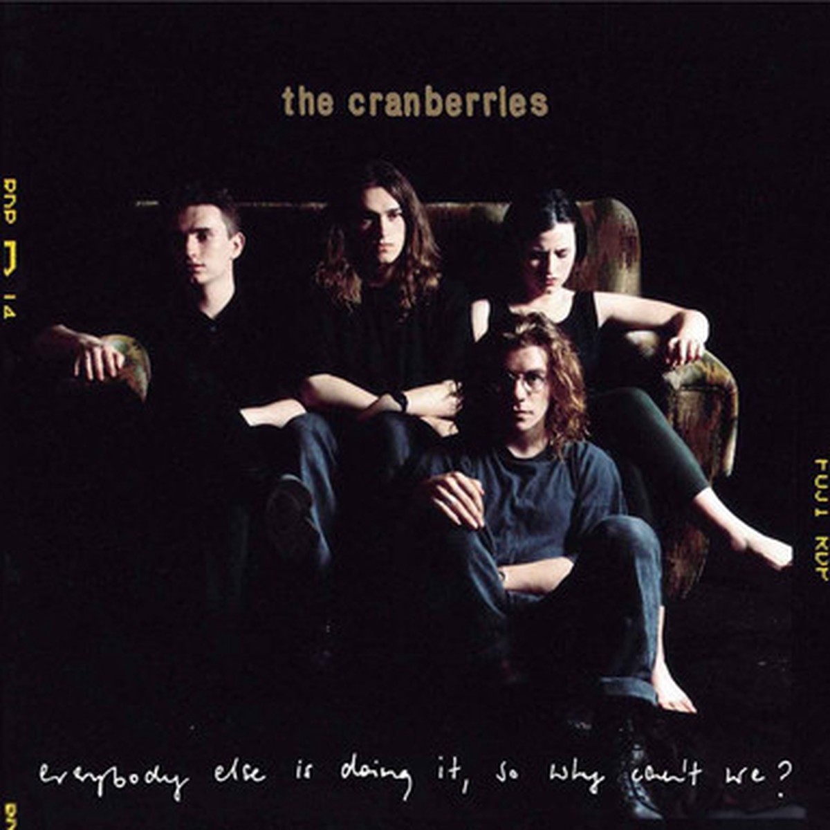 The Cranberries - Everybody Else Is Doing It, So Why Can't We? (LP) - 25th. Anniversary
