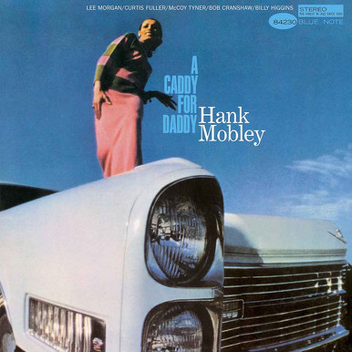 Hank Mobley - A Caddy For Daddy (LP) - Blue Note Tone Poet