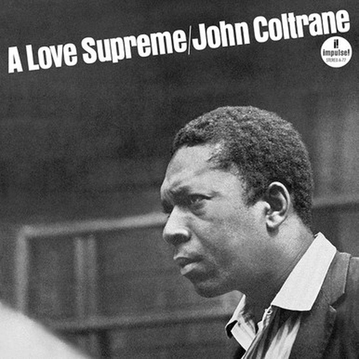 John Coltrane - A Love Supreme (LP) - Impulse! Pressing