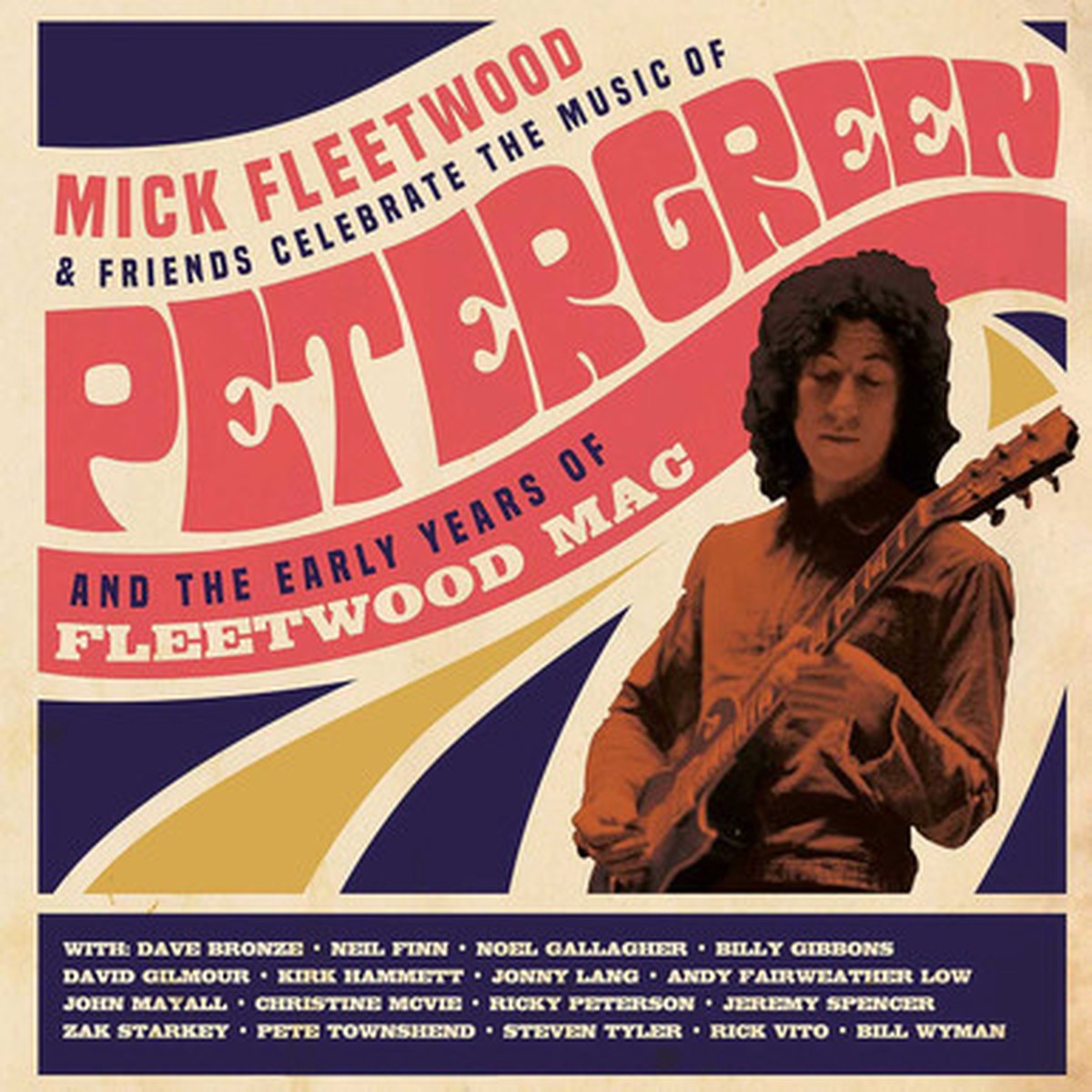 Mick Fleetwood & Friends - Celebrate The Music Of Peter Green And The Early Years Of Fleetwood Mac (4LP + 2CD + BluRay)
