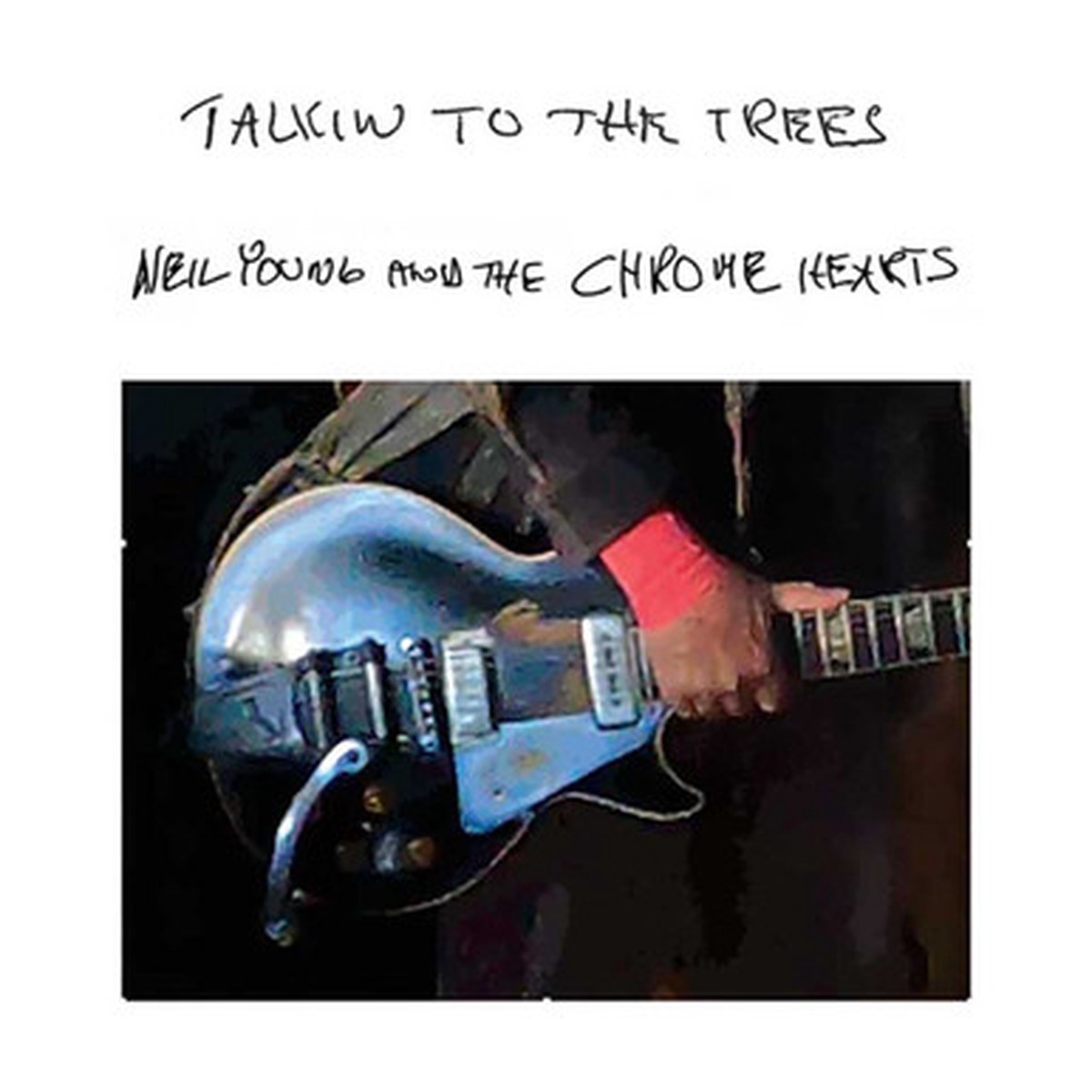 Neil Young And The Chrome Hearts - Talkin To The Trees (LP)