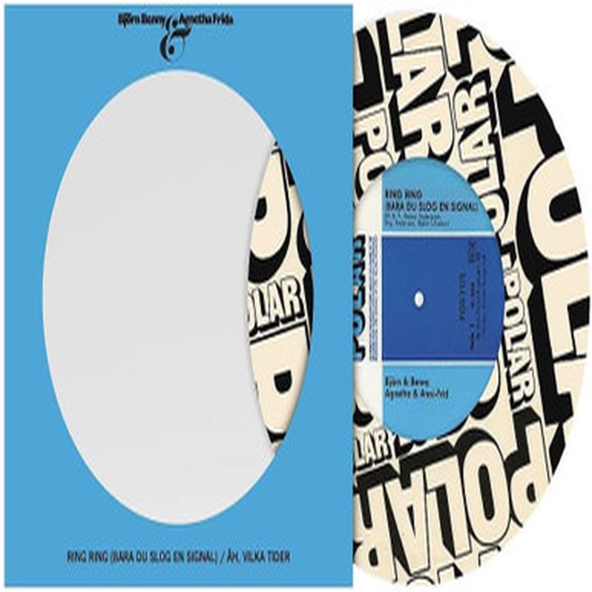 Bjorn & Benny, Agnetha & Frida - Ring Ring (Bara Du Slog En Signal) / Ah, Vilka Tider (7") - Picture Disc Vinyl