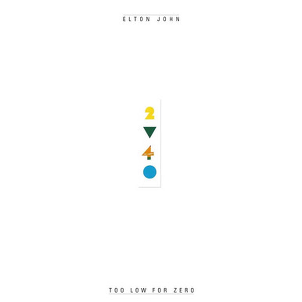 Elton John - Too Low For Zero (LP)